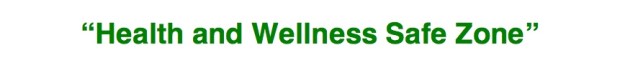 health and wellness safe zone